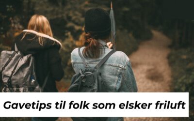 Gavetips til friluftsfolk – 18 gode gaver til turelskere