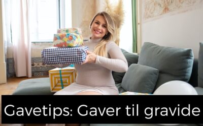 Gaver til gravide – 21 nyttige gaver til kommende mødre