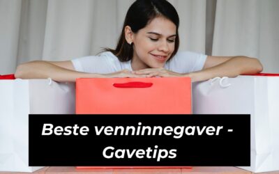 Gave til venninne: 15 gode & unike gavetips hun vil elske