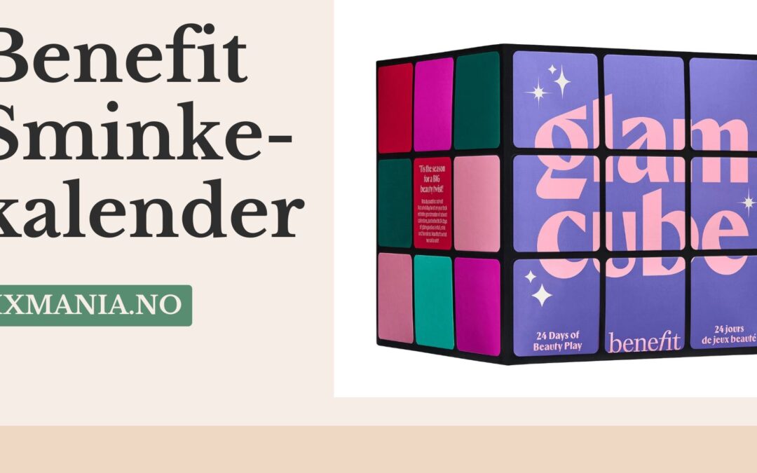 Benefit julekalender 2025 – Test & vurdering!